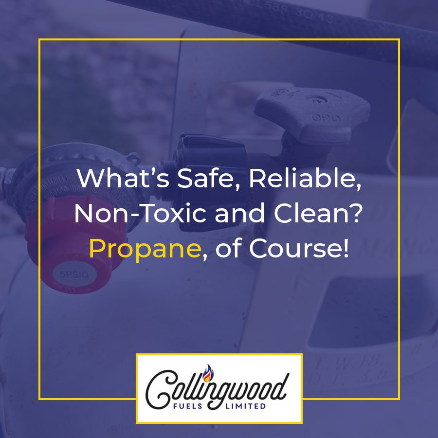 What’s Safe, Reliable, Non-Toxic and Clean? Propane, of Course!